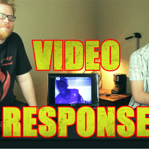 Cliches, and Fallacies, and Threats.. Oh My! (Video Response)